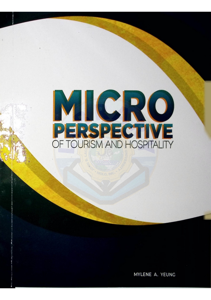 Micro perspective of tourism and hospitality by Yeung 2019